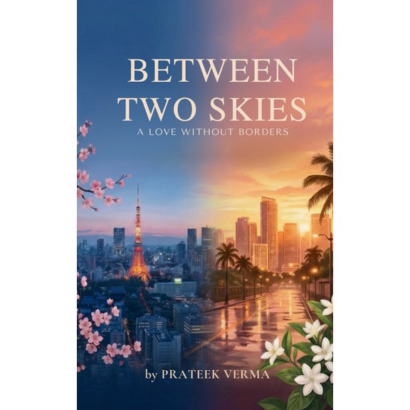 Between Two Skies: A Love Without Borders, (Paperback)