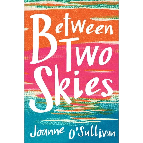 Between Two Skies, (Hardcover)