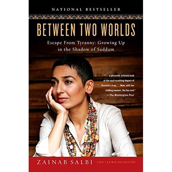 Pre-Owned Between Two Worlds : Escape from Tyranny: Growing up in the Shadow of Saddam 9781592402441