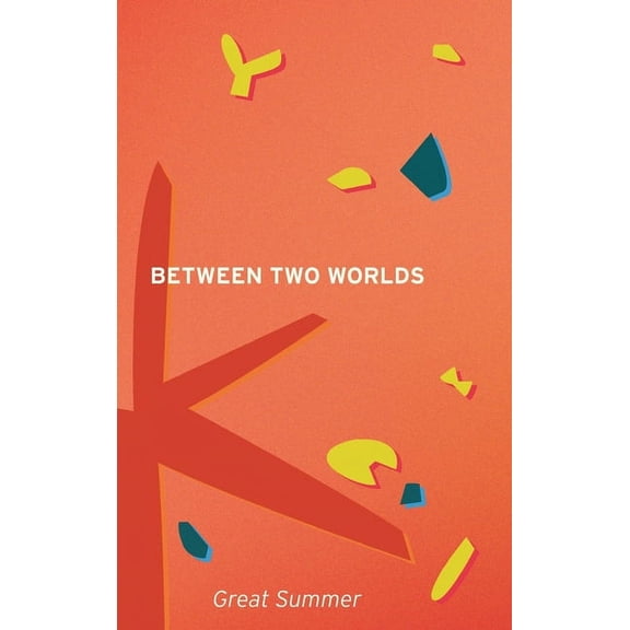 Between Two Worlds (Hardcover)