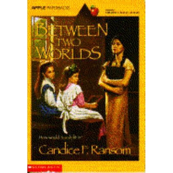 Pre-Owned Between Two Worlds (Paperback) 0590457551 9780590457552