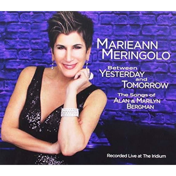 Between Yesterday And Tomorrow: The Songs Of Alan And Marilyn Bergman(Live)