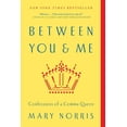 thumbnail image 1 of Between You & Me: Confessions of a Comma Queen, (Paperback), 1 of 1