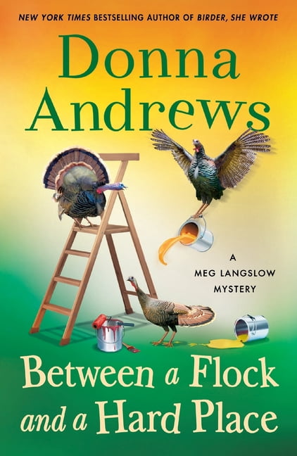 Meg Langslow Mysteries Between a Flock and a Hard Place: A Meg Langslow Mystery, Book 35, (Paperback)