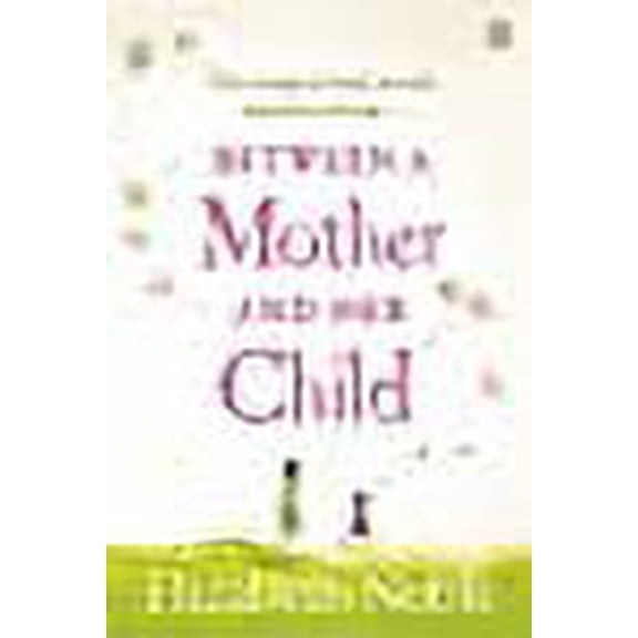 Between a Mother and Her Child