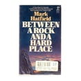 thumbnail image 1 of Pre-Owned Between a Rock and a Hard Place 9780671810566, 1 of 1