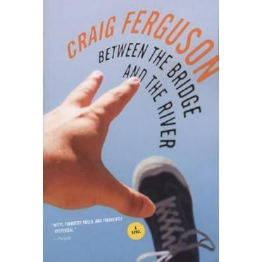 Pre-Owned Between the Bridge and the River (Paperback) 0811858197 9780811858199