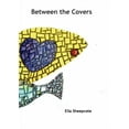 thumbnail image 1 of Between the Covers, (Paperback), 1 of 1