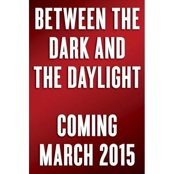 Pre-Owned Between the Dark and the Daylight : Embracing the Contradictions of Life (Hardcover)