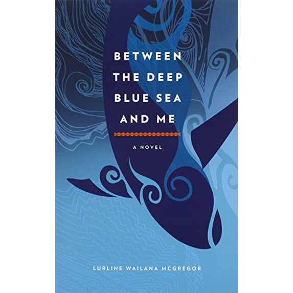 Pre-Owned Between the Deep Blue Sea and Me: A Novel (Paperback) 0873362063 9780873362061
