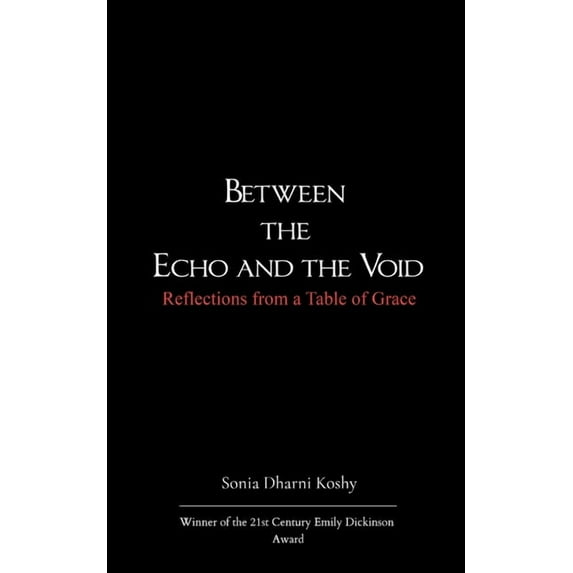 Between the Echo and the Void, (Paperback)