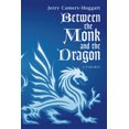 thumbnail image 1 of Between the Monk and the Dragon (Hardcover), 1 of 2