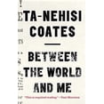 thumbnail image 1 of Pre-Owned Between the World and Me (Hardcover) 1410485846 9781410485847, 1 of 1