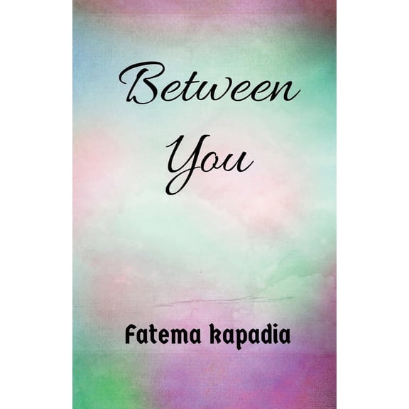 Between you., (Paperback)