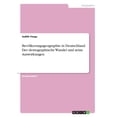 thumbnail image 1 of Bevölkerungsgeographie in Deutschland. Der demographische Wandel und seine Auswirkungen (Paperback), 1 of 1