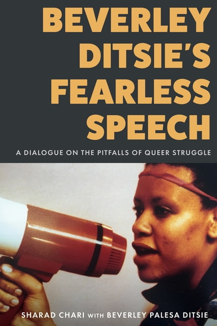 Beverley Ditsie's Fearless Speech: A Dialogue on the Pitfalls of Queer Struggle, (Hardcover)