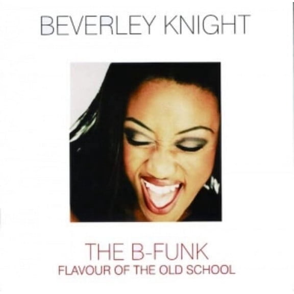 Beverley Knight - B-Funk (Remastered) - Music & Performance - CD