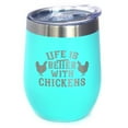 thumbnail image 1 of Bevvee Insulated Wine Tumbler 12 oz Better With Chickens Gifts for Chicken Lovers Tumblers, 1 of 4