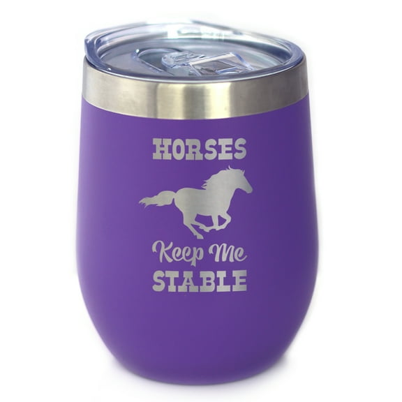 Bevvee Insulated Wine Tumbler 12 oz Horses Keep Me Stable Equestrian Enthusiast Gifts Tumblers