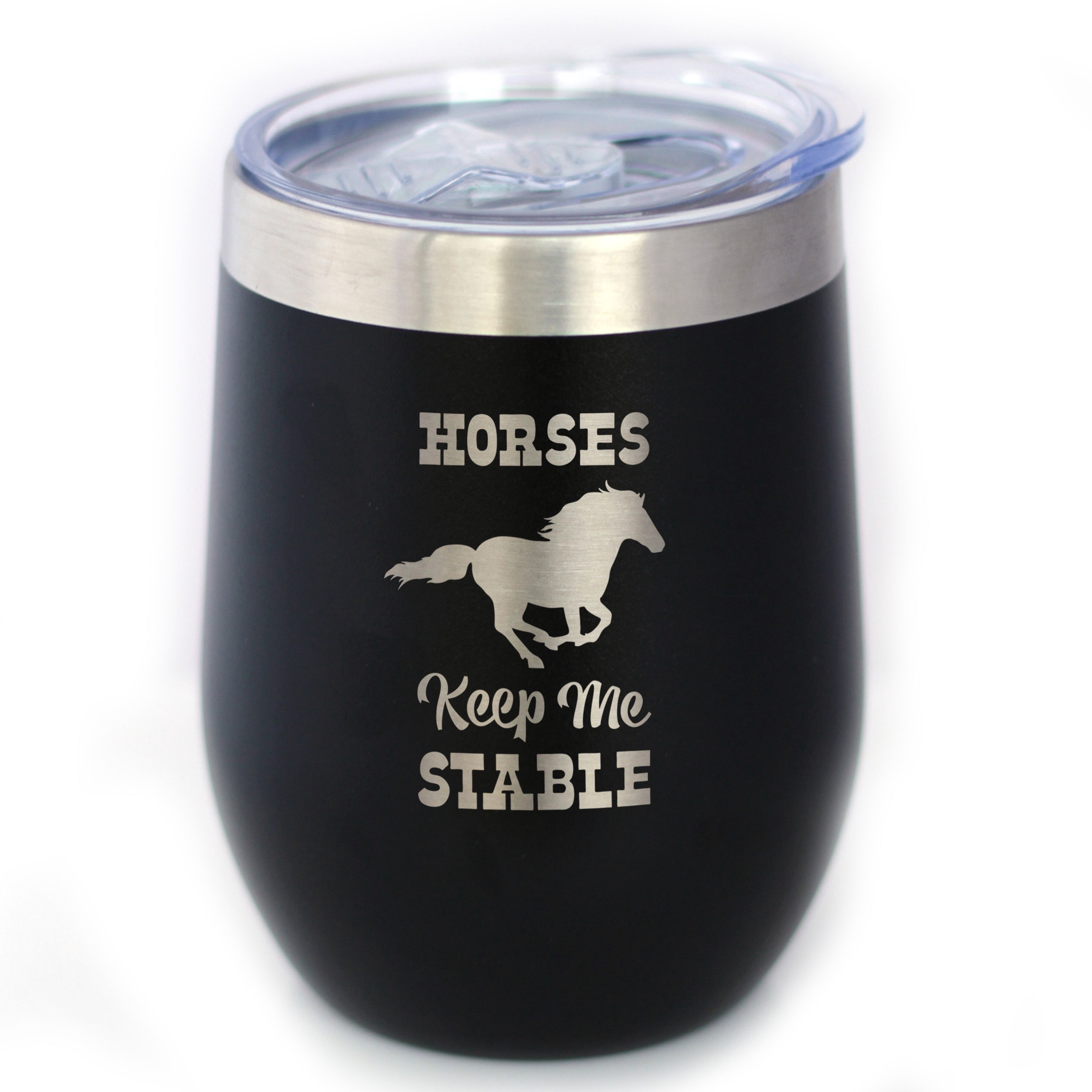 Bevvee Insulated Wine Tumbler 12 oz Horses Keep Me Stable Equestrian Enthusiast Gifts Tumblers