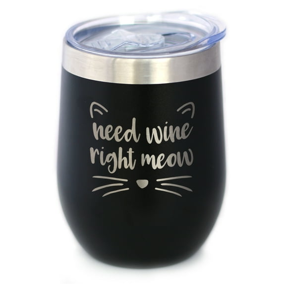 Bevvee Insulated Wine Tumbler 12 oz Need Wine Right Meow Cat Lover Gifts Tumblers
