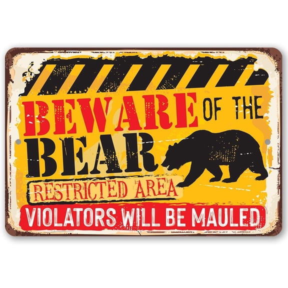 Beware of the Bear - Vintage Home Warning Sign, Yard and Gate Decoration, Room Decor and Camping Sign, Funny Housewarming Gift, 8x12 Use Indoors or Outdoors Durable Rustic Metal Sign