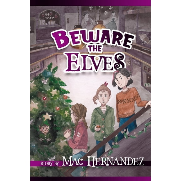 Beware Beware the Elves, Book 3, (Paperback)