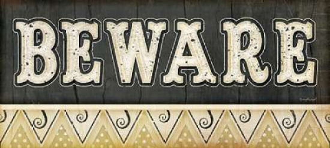 Beware Canvas Art - Jennifer Pugh (10 x 20)