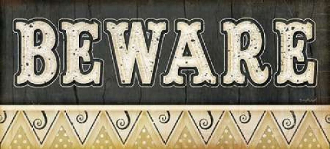 Beware Canvas Art - Jennifer Pugh (24 x 48)