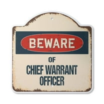 Beware Of Chief Warrant Officer 12" X 12" Sign | Indoor/Outdoor Plastic | SignMission Designer Classic Rust Wall Plaque Novelty Gift Funny Joke Gag Road Garage