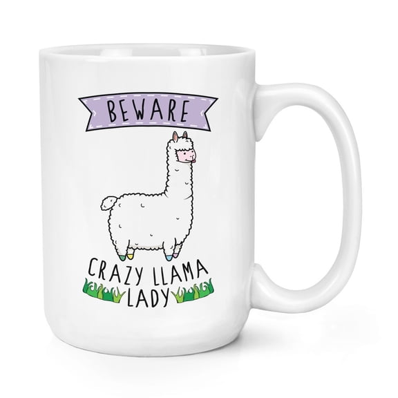 Beware Crazy Llama Lady Large Mug Cup - Funny Animal Big