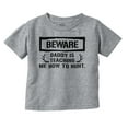 thumbnail image 1 of Beware Daddy Teaching Me to Hunt Toddler Boy Girl T Shirt Infant Toddler Brisco Brands 18M, 1 of 6