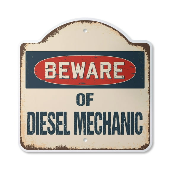 Beware Of Diesel Mechanic 10” x 10” Sign | Indoor/Outdoor Plastic | SignMission Designer Classic Rust Wall Plaque Novelty Gift Funny Joke Gag Road Garage