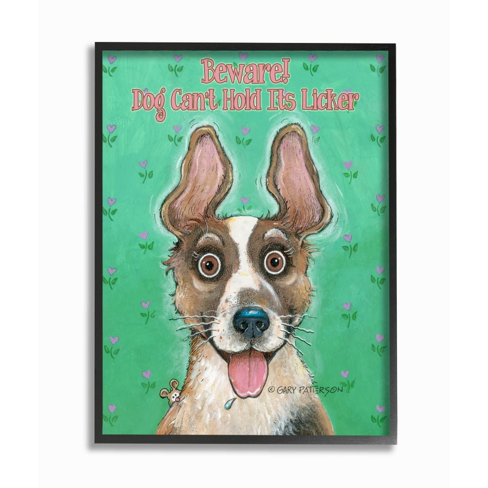 Beware Dog Can't Hold Its Licker Funny Cartoon Pet Design XXL Framed Giclee Texturized Art by Gary Patterson
