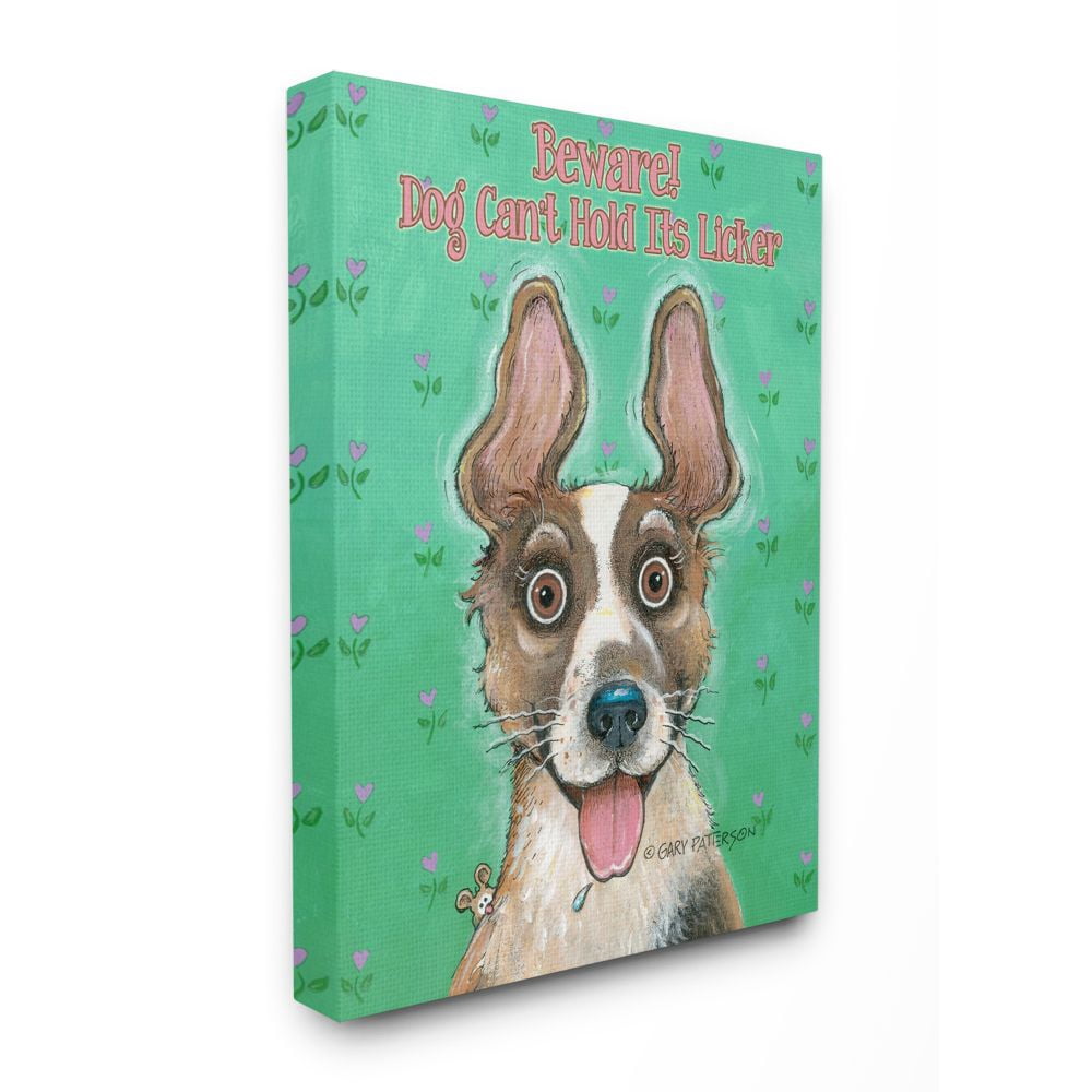 Beware Dog Can't Hold Its Licker Funny Cartoon Pet Design XXL Stretched Canvas Wall Art by Gary Patterson