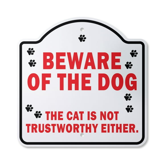 Beware Of The Dog The Cat Is Not Trustworthy 10” x 10” Sign | Indoor/Outdoor Plastic | SignMission Designer Animals Novelty Gift Funny Joke Gag Road Garage