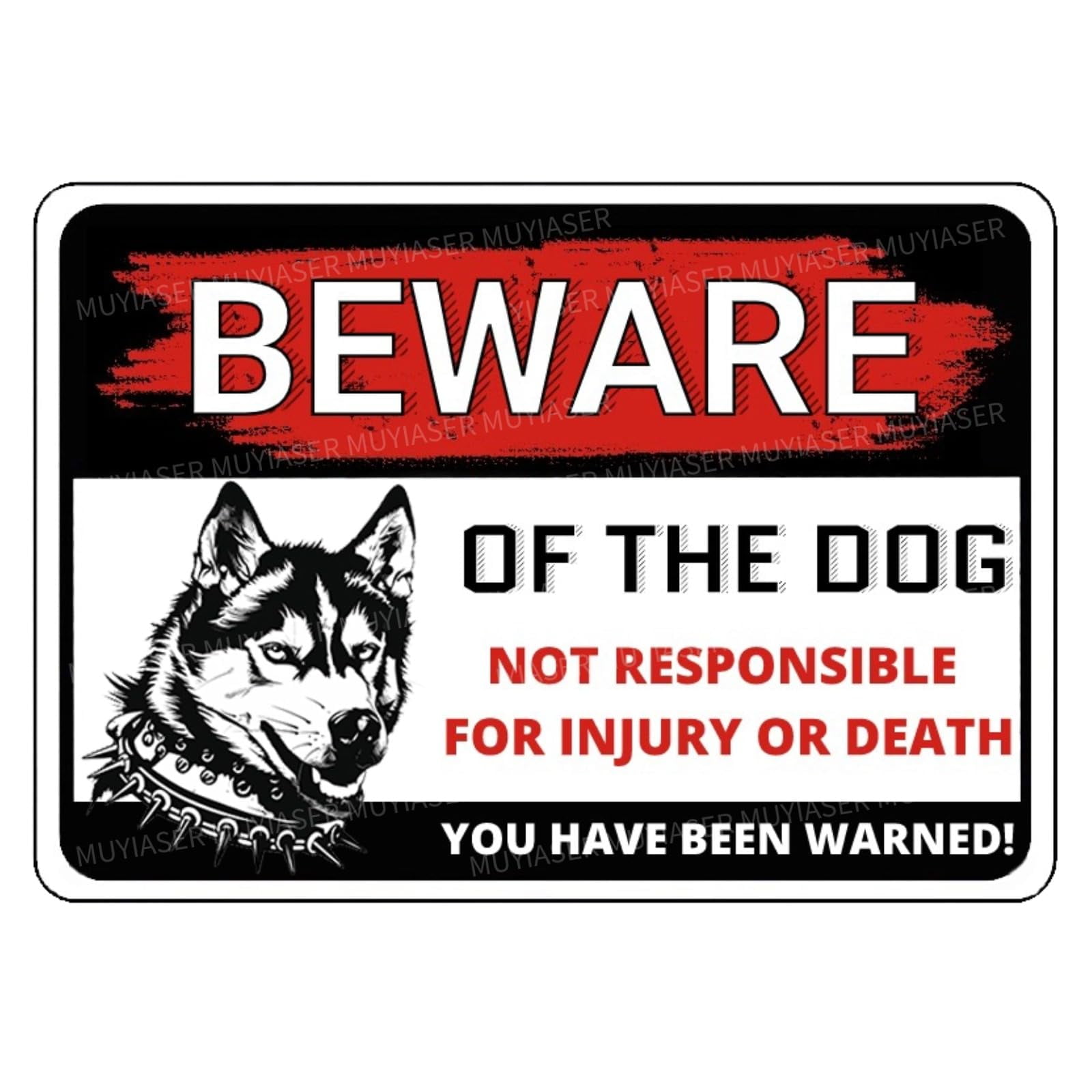 Beware Of The Dog Husky You Have Been Warned Metal Tin Signs Outdoor Yard Sign Warning Sign For Fence Yard Home Kitchen Farm Garden Wall Decor (Aluminum) Size: 12 x 16 inch