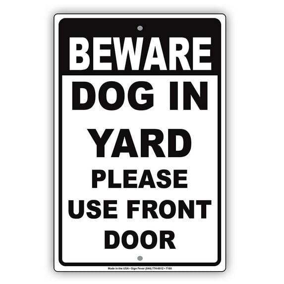 Beware Dog In Yard Please Use Front Door Warning Notice Plate Aluminium 8"x12" Metal Sign