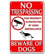 Beware Of Dog Sign No Trespassing Sign Dog Warning Signs For Fence Guard Dog On Duty Yard Tin This Property Is Protected By Video Surveillance Beware Of Dogs 8 12 Inch