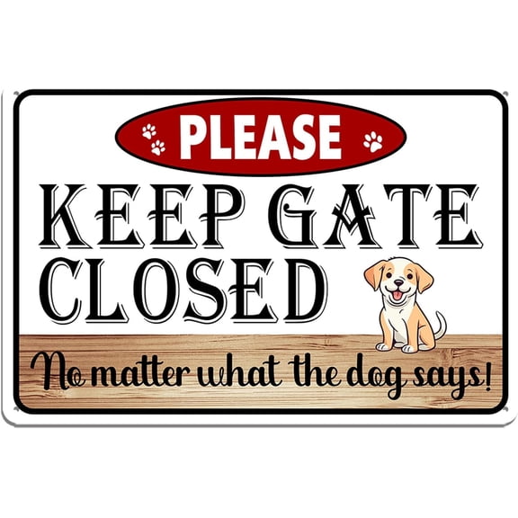 Beware of Dog Signs for Fence, Please Keep Gate Closed No Matter What The Dog Say Metal Tin Sign for Yard, Funny Rustic Home Decor, No Soliciting Pet Warning Signs 8x12 Inch