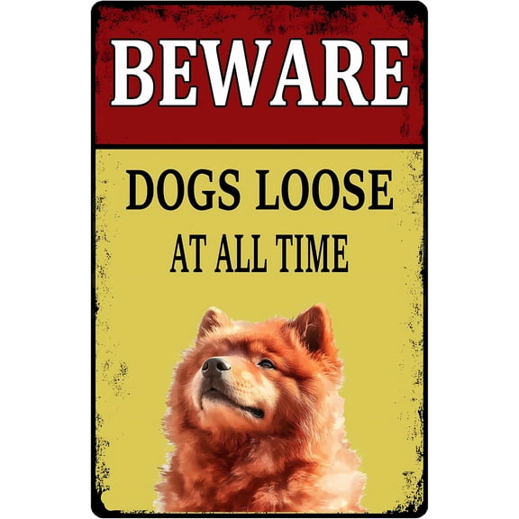 Beware Dogs Loose Chow Chow 8"x12" Tin Warning Sign, Chow Chow Metal Sign, Bar Cafe Backyard Patio Outdoor Wall Decor, Pet Security Sign