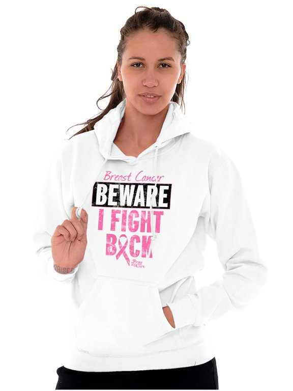 Beware Fight Back Breast Cancer Pink Hoodie Sweatshirt Women Brisco Brands X