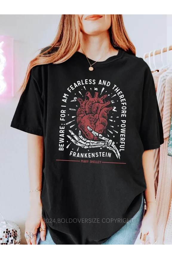 Beware For I Am Fearless Tee