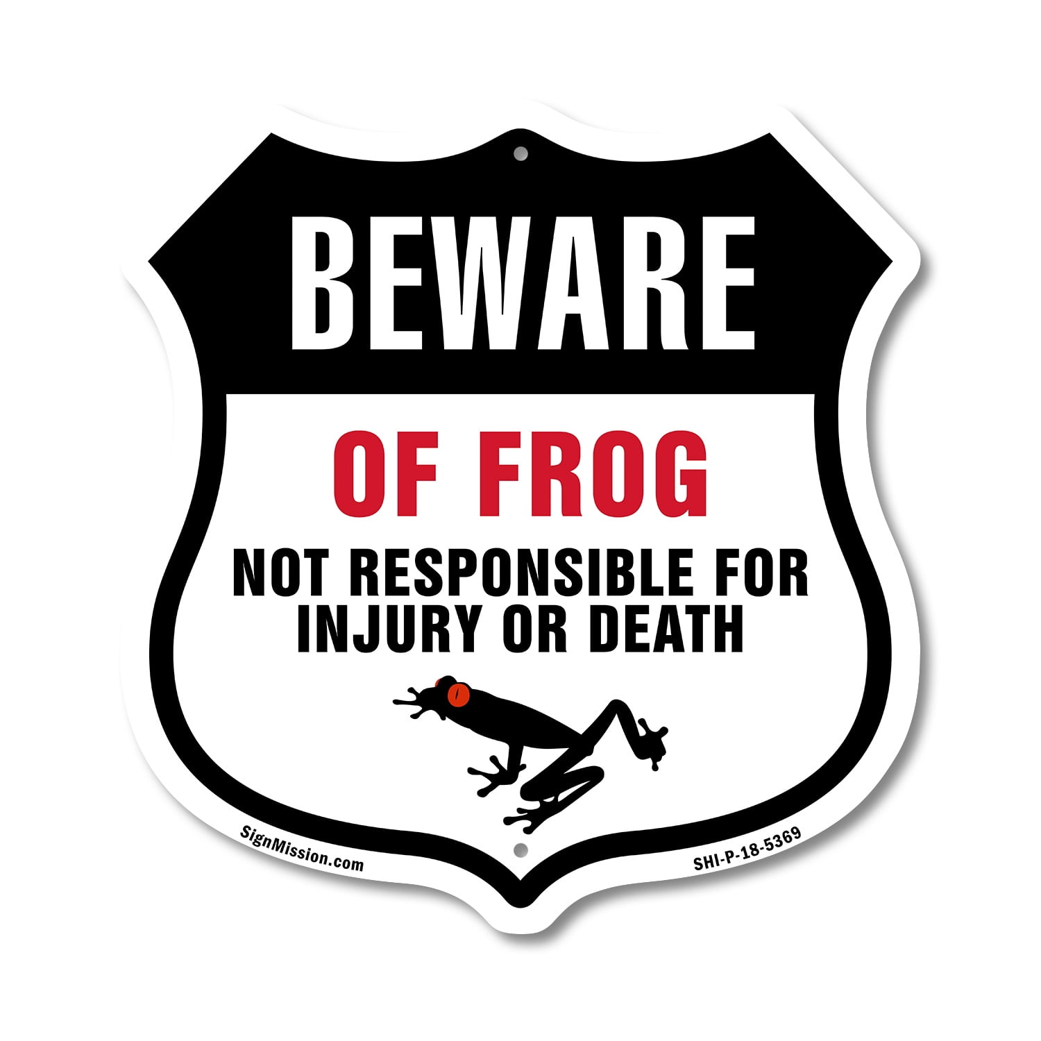 Beware Of Frogs Not Responsible For Injury Or Death (2 Pack) 12 inch X ...