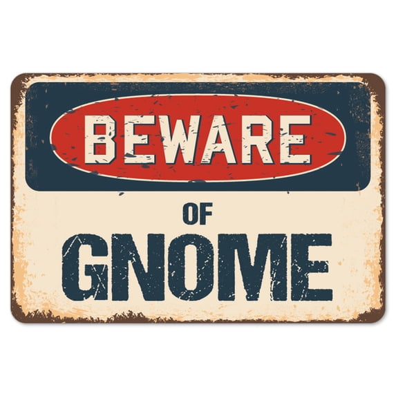 Beware Of Gnome Rustic Sign | Rustic, Distressed Vintage Look | Aluminum Sign | Indoor/Outdoor | Funny Home Décor for Garages, Living Rooms, Bedrooms, Offices
