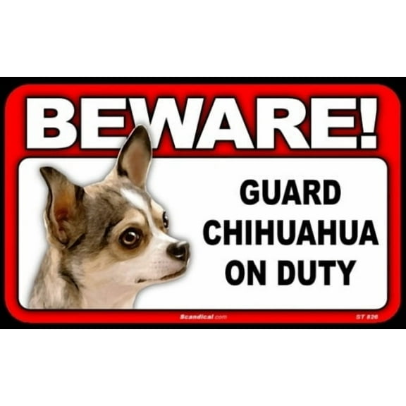Beware Guard Dog On Duty Sign - Chihuahua (Multi-Colored)