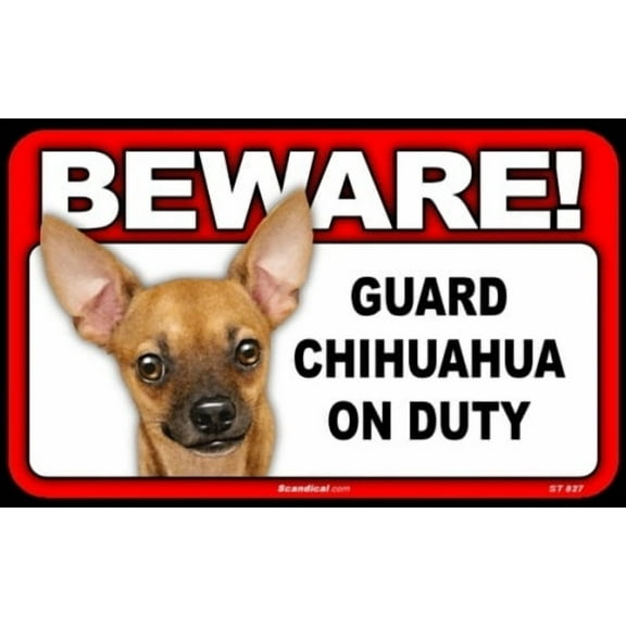 Beware Guard Dog On Duty Sign - Chihuahua (Tan)