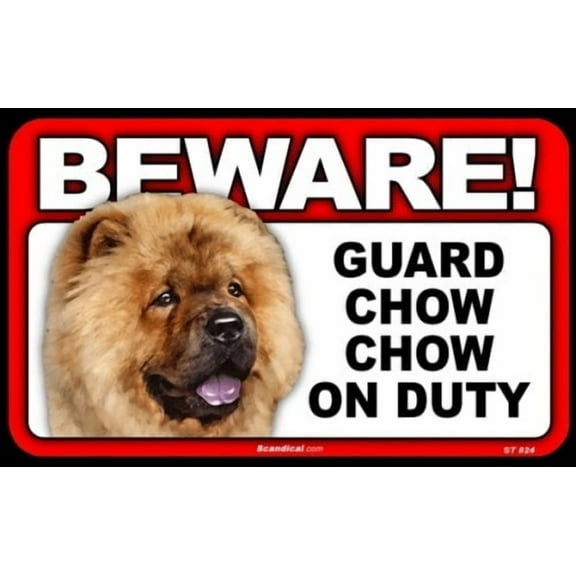Beware Guard Dog On Duty Sign - Chow Chow