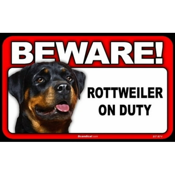 Beware Guard Dog On Duty Sign - Rottweiler