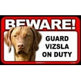 thumbnail image 1 of Beware Guard Dog On Duty Sign - Vizsla, 1 of 1